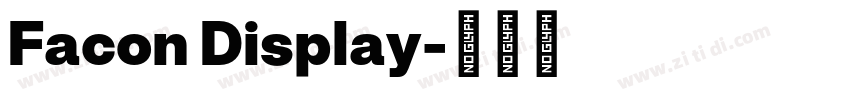 Facon Display字体转换 Facon Display字体转换